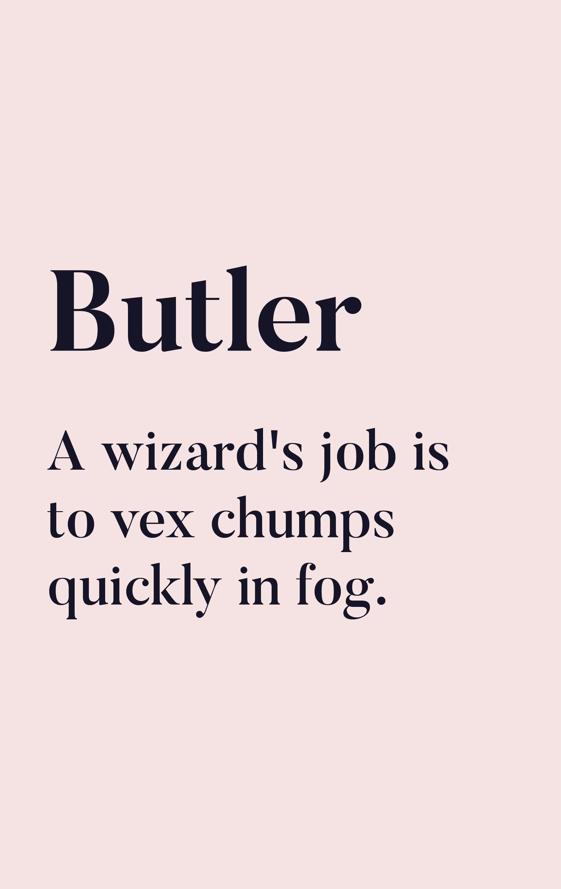 The Grin & Bear London chosen font family, Butler.