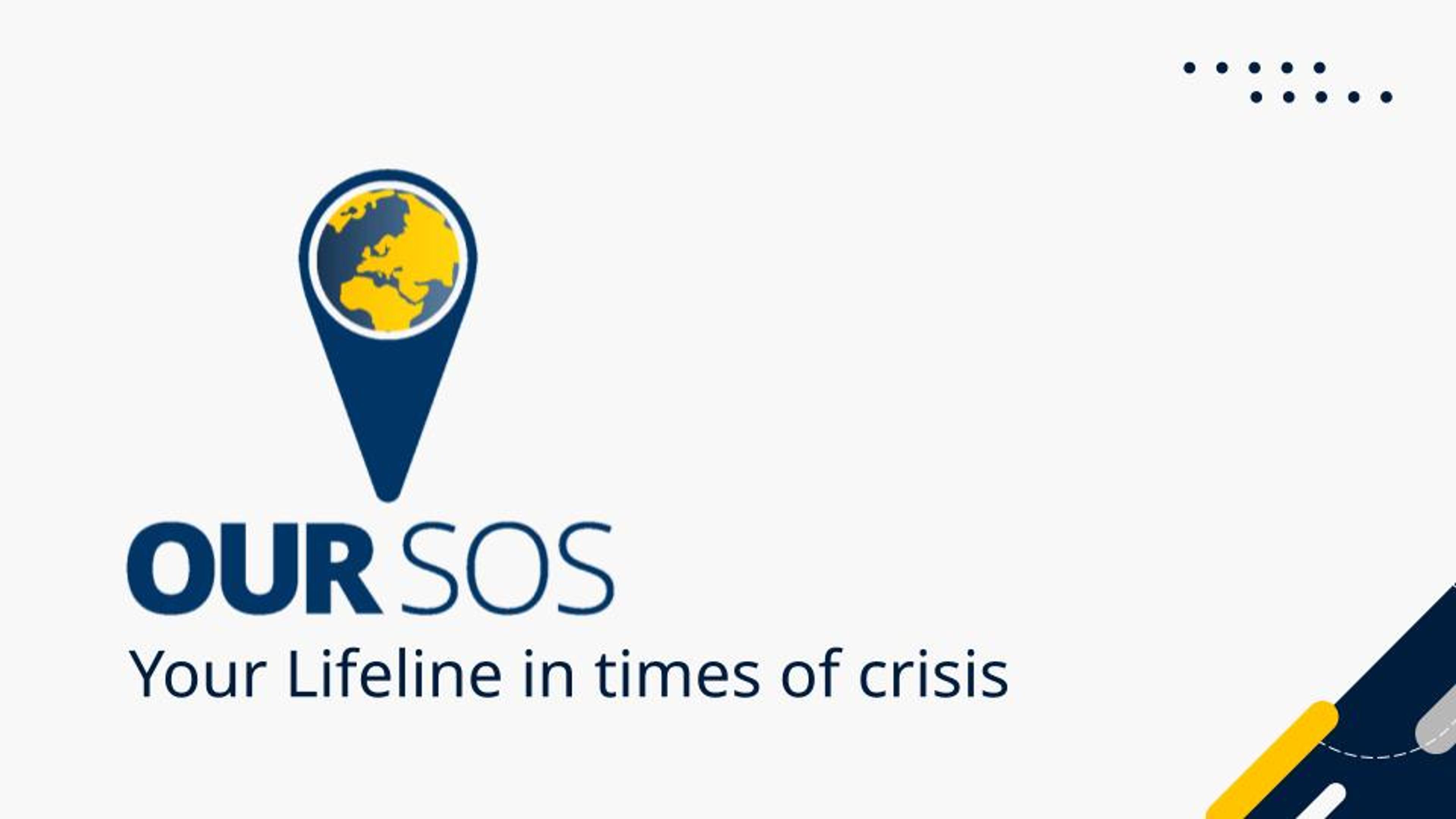 Our SOS, Your lineline in times of crisis