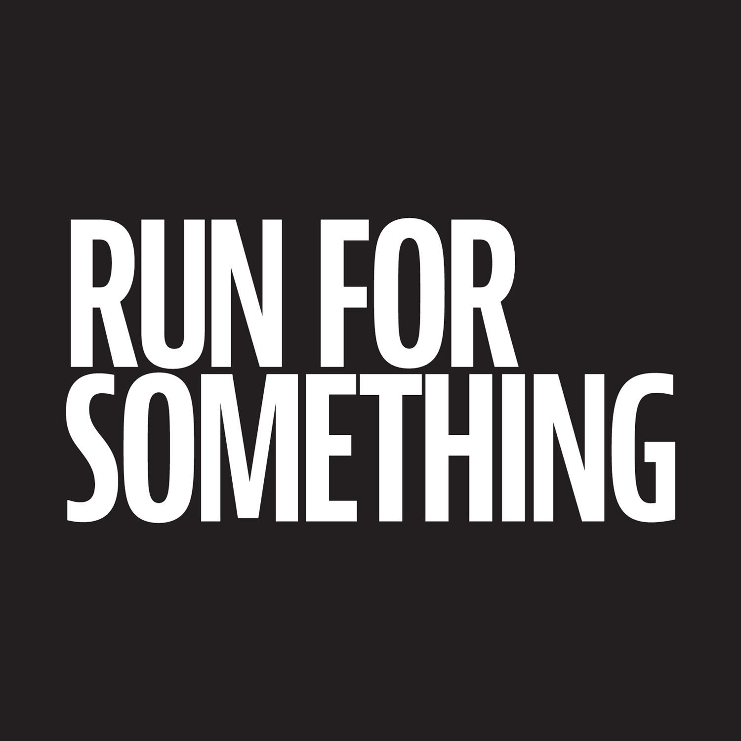 White Run For Something logo on a black background