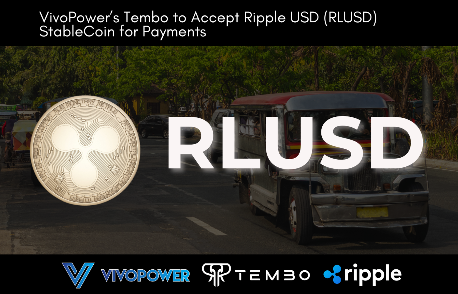 Ripple coin and RLUSD lettering over a jeepney on a street, with VivoPower, Tembo and Ripple logos announcing RLUSD payments