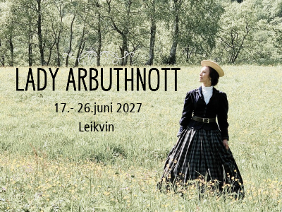 Lady Arbuthnott 17. - 26. juni Leikvin