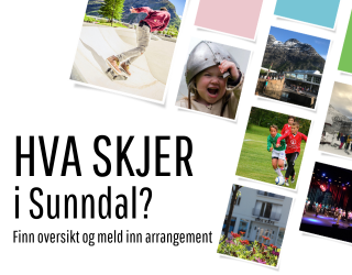Hva skjer i Sunndal? finn oversikt og meld inn arrangement!