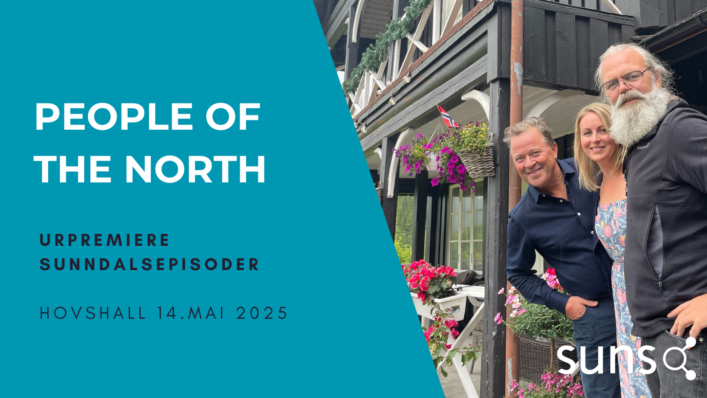 People of the North. Urpremiere Sunndalsepisoder. Hovshall 14. mai 2025. suns
