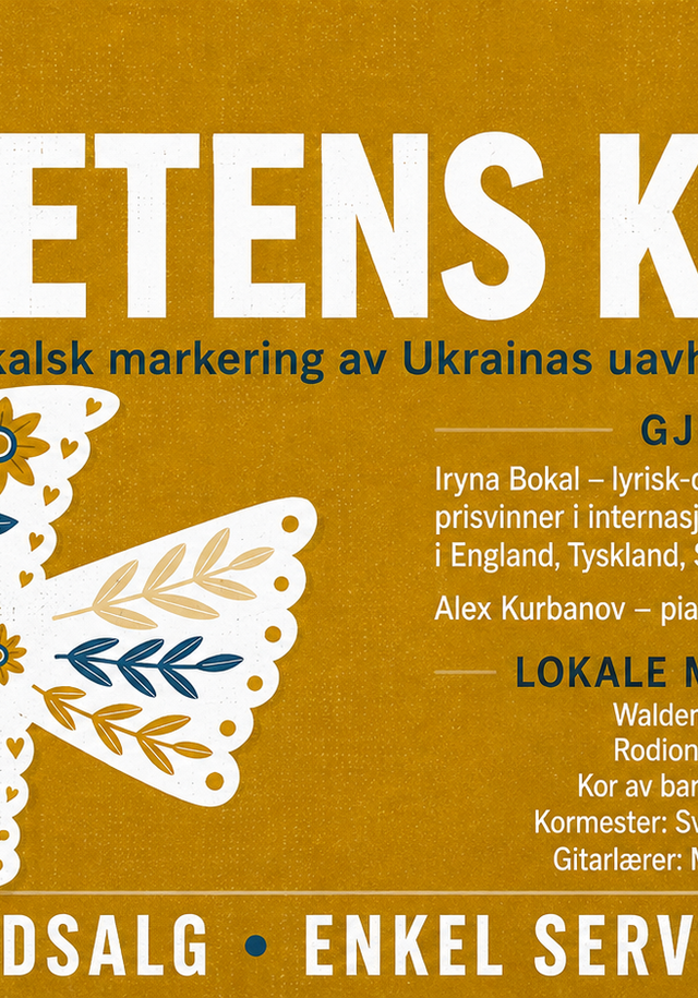 lørdag 29. august 2026. kl 1600-1800, Støgu Sunndal kulturhus. Frihetens Klang. En musikalsk markering av Ukrainas uavhengighetsdag. Gjester. Iryna Bokal- Lyrisk Dramatisk Sopran og prisvinner i internasjonale vokalkonurranser i England, Tyskland, Spania, Slovakia og Ukraina. Alex Kurbanov - Pianist, organist og komponist. Lokale medvirkende Waldemar Odiiak, Rodion Brazhnyk, Maksym Manko. Loddsalg Enkel Servering.