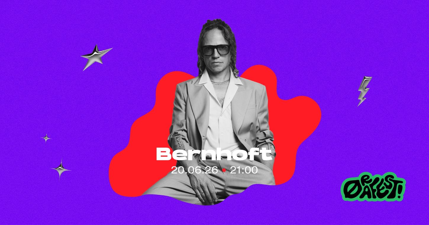 Bernhoft 20.06.26 * 2100. Ørafest!