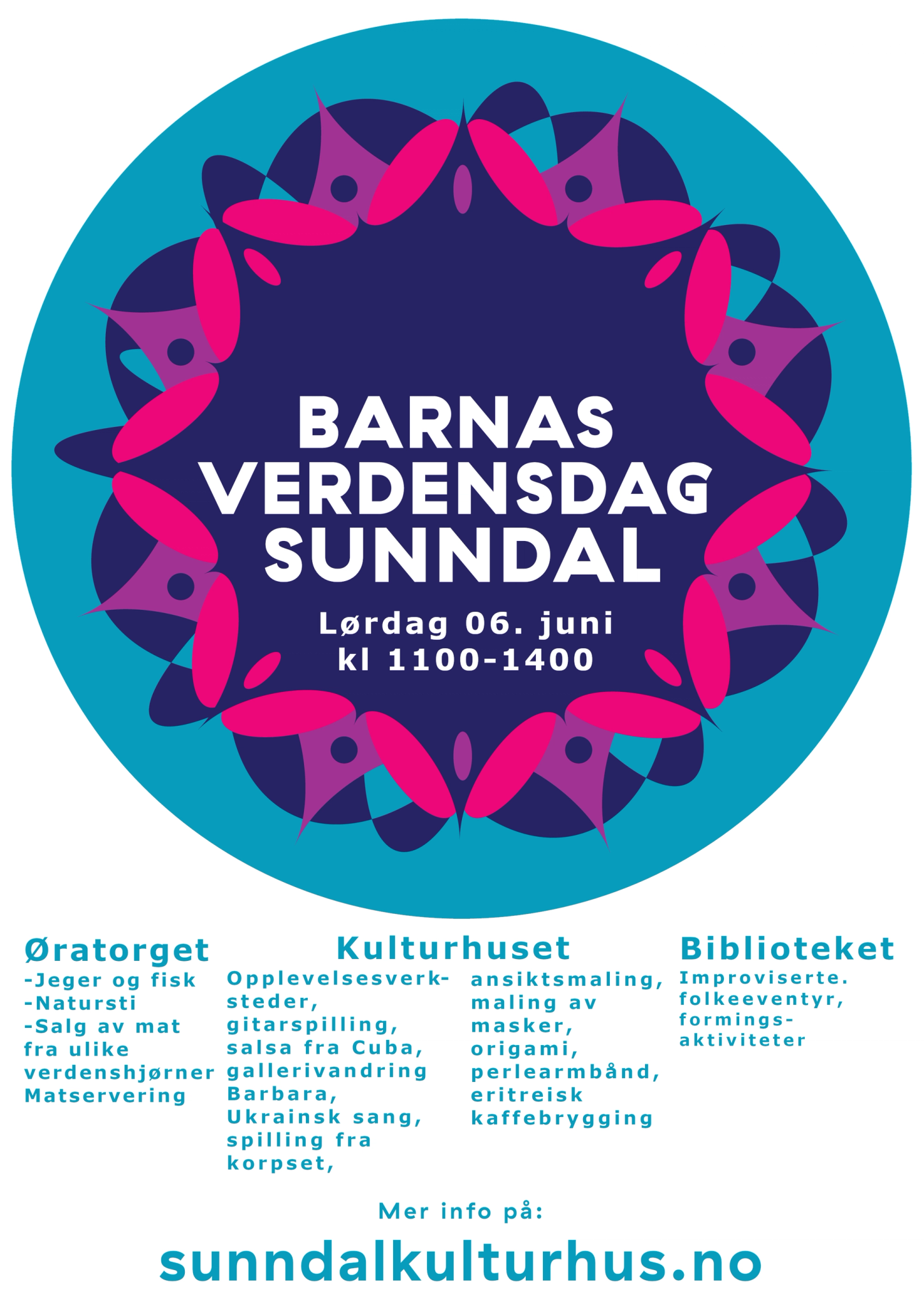 Sunndal kulturhus - Sunndal folkebibliotek - Øratorget Jeger og fisk - Natursti - Salg av mat fra ulike verdenshjørner - Matservering - Opplevelsesverksteder - gitarspilling -  salsa fra Cuba - Gallerivandring Barbara - Ukrainsk sang og formingsaktivitet -  Spilling fra korpset -  Ansiktsmaling - Maling av masker - Origami - Perlearmbånd - Eritreisk kaffebrygging    Mer informasjon på sunndalkulturhus.no