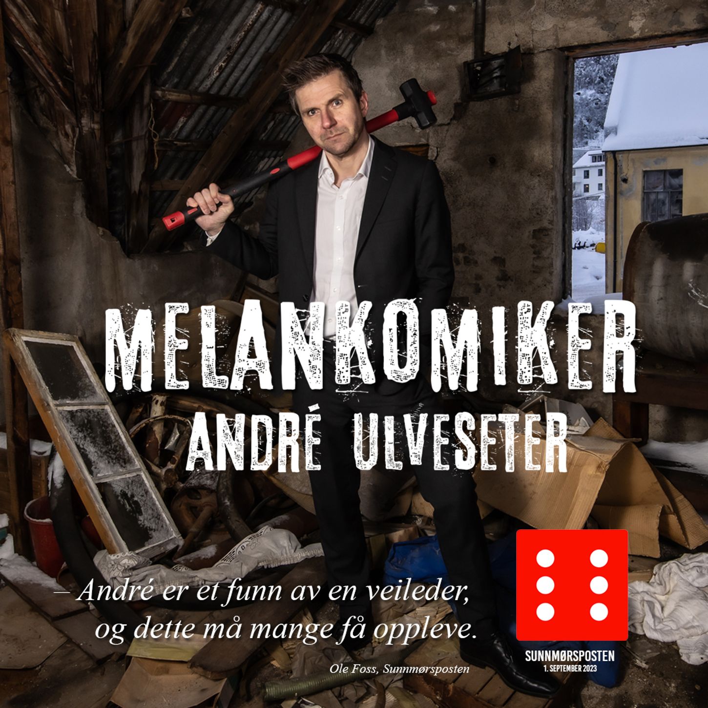 Melankomiker André Ulveseter. André er et funn av en veileder, og dette må mange få oppleve. Sunnmørsposten, 1. september 2023.