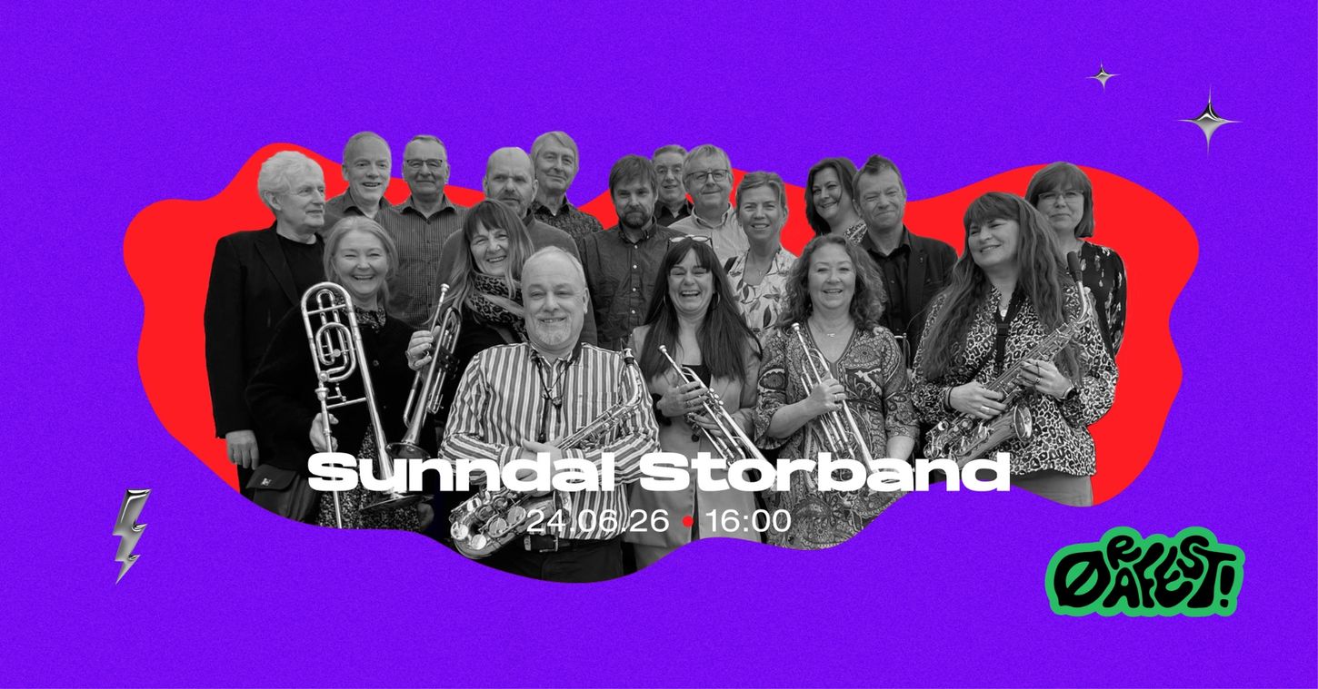 Sunndal storband 24.06.26 - 16:00 - Ørafest!