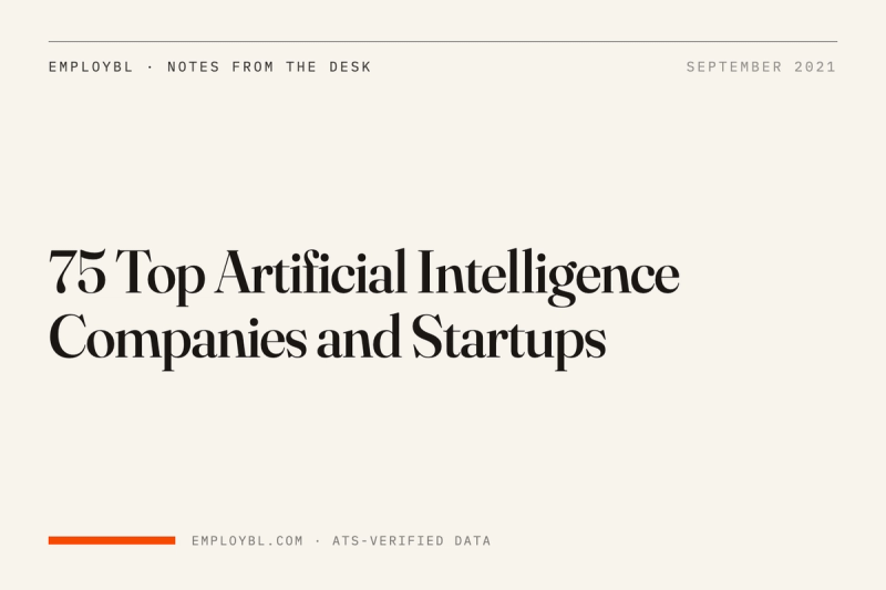75 Top Artificial Intelligence Companies and Startups