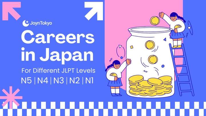 Careers in Japan for Different JLPT Levels: Your Complete Job Matching Guide