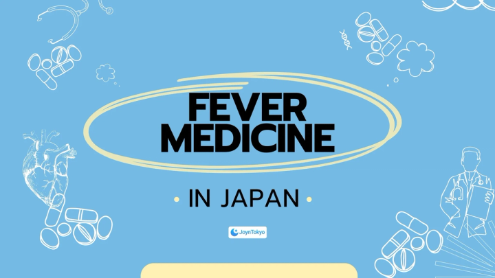 Fever Medicine in Japan: How to Keep Your Temperature in Check — cover image