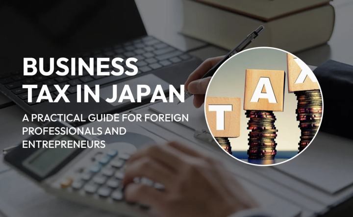 Business Tax in Japan: A Practical Guide for Foreign Professionals and Entrepreneurs — cover image