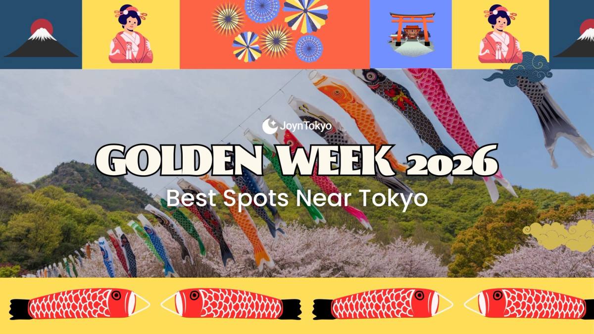 Golden Week 2026: The Best Spots to Explore Near Tokyo — cover image