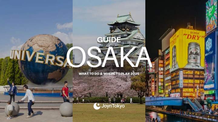 Osaka where to play and what to do in 2025