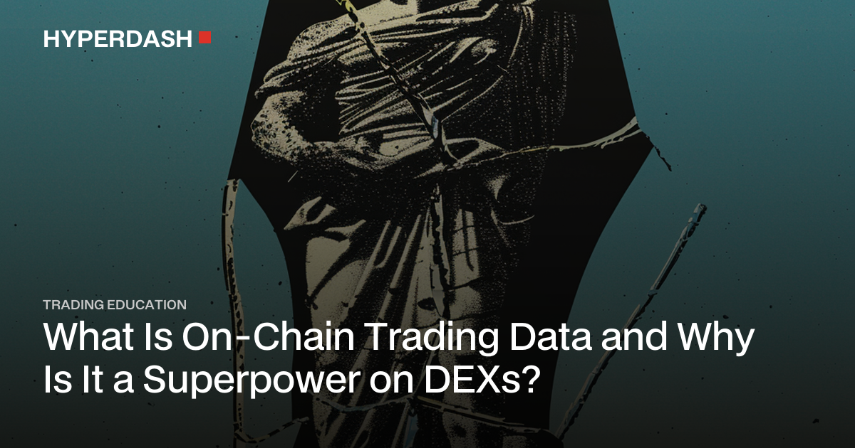 On-Chain Trading Data: A DEX Superpower