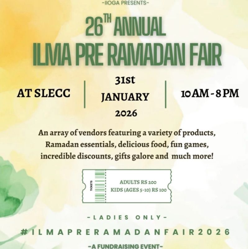 26th Annual Ilma Pre Ramadan Fair poster, 31st January 2026 at SLECC