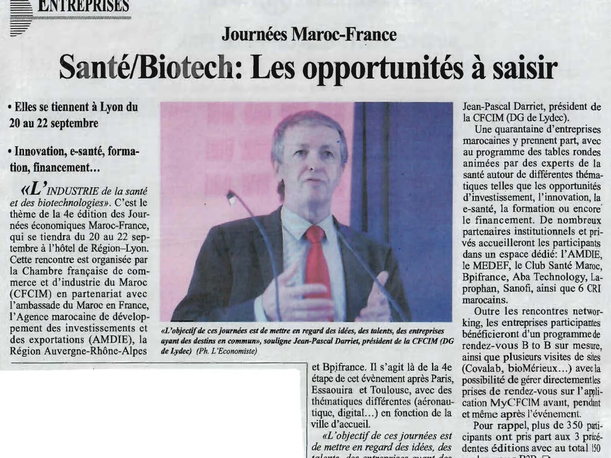 Participation des Laboratoires LAPROPHAN en tant que sponsor platine à la 4ème étape des Journées Économiques Maroc-France qui se déroulent à Lyon du 20 au 22 septembre sous le thème "L'Industrie de la Santé et des Biotechnologies"