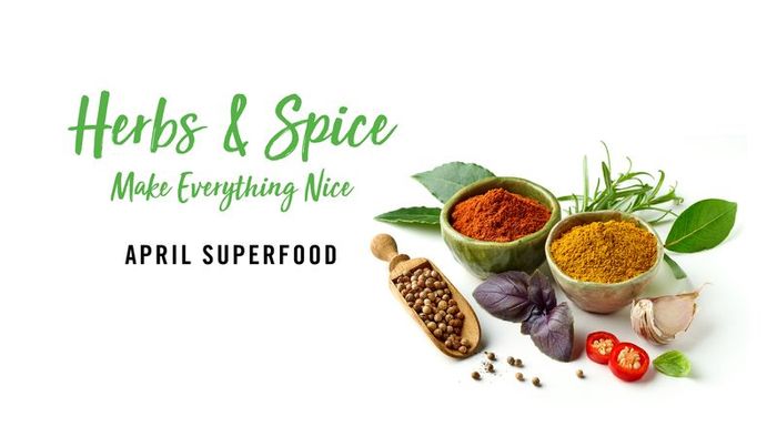 Herbs and Spice Make Everything Nice