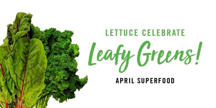 Lettuce Talk April Superfood