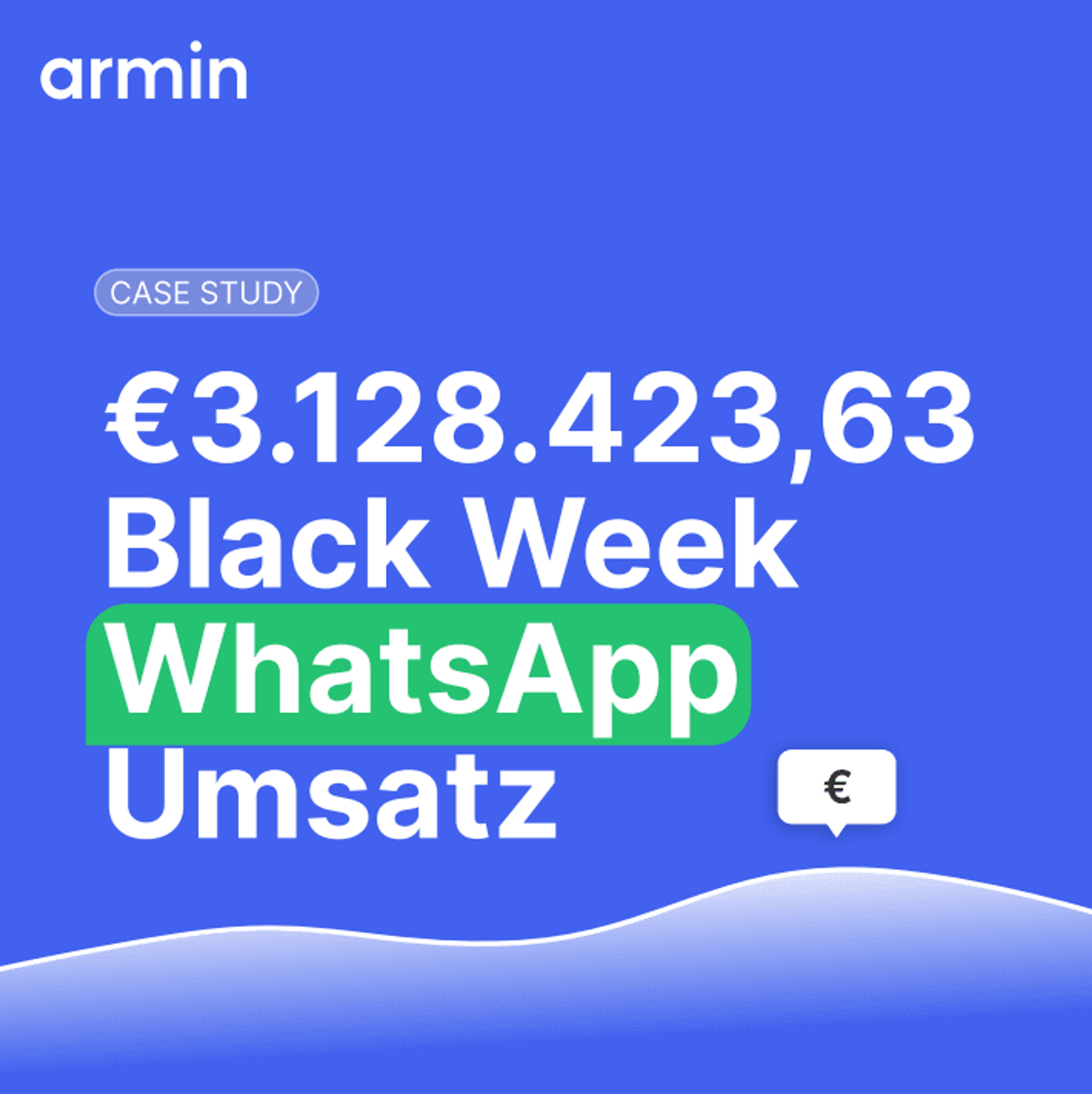 Wie chatarmin.com am ersten Tag der Black Week 2025 €3 Millionen Umsatz über WhatsApp auslöste
