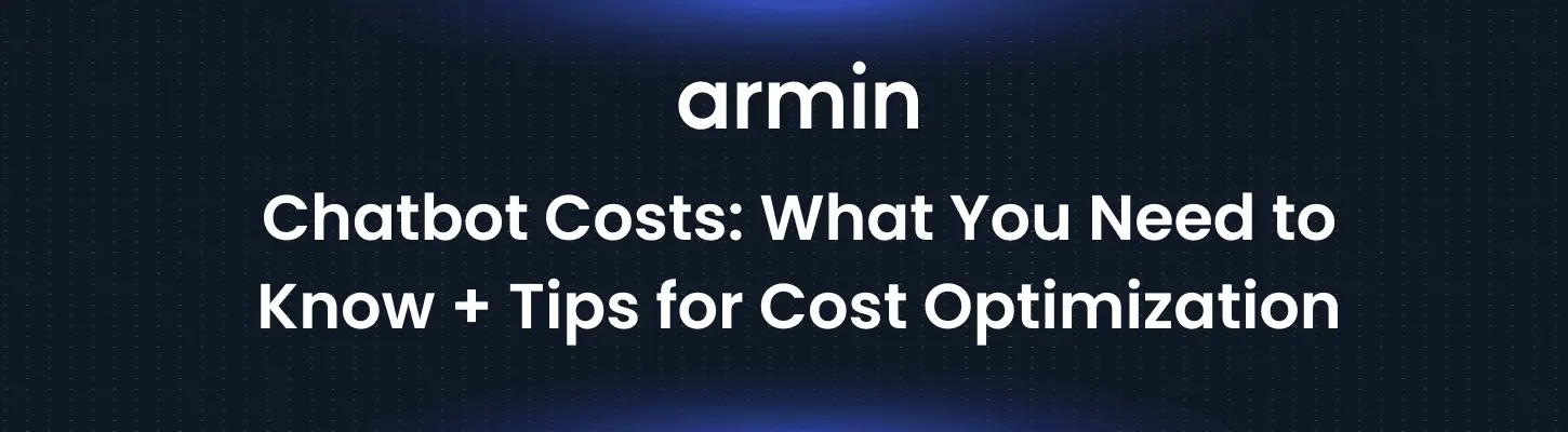 Chatbot Pricing 2026: How Much Does a Bot Cost? | Chatarmin