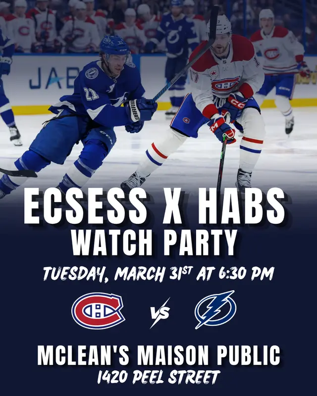 ECSESS x Habs Watch Party