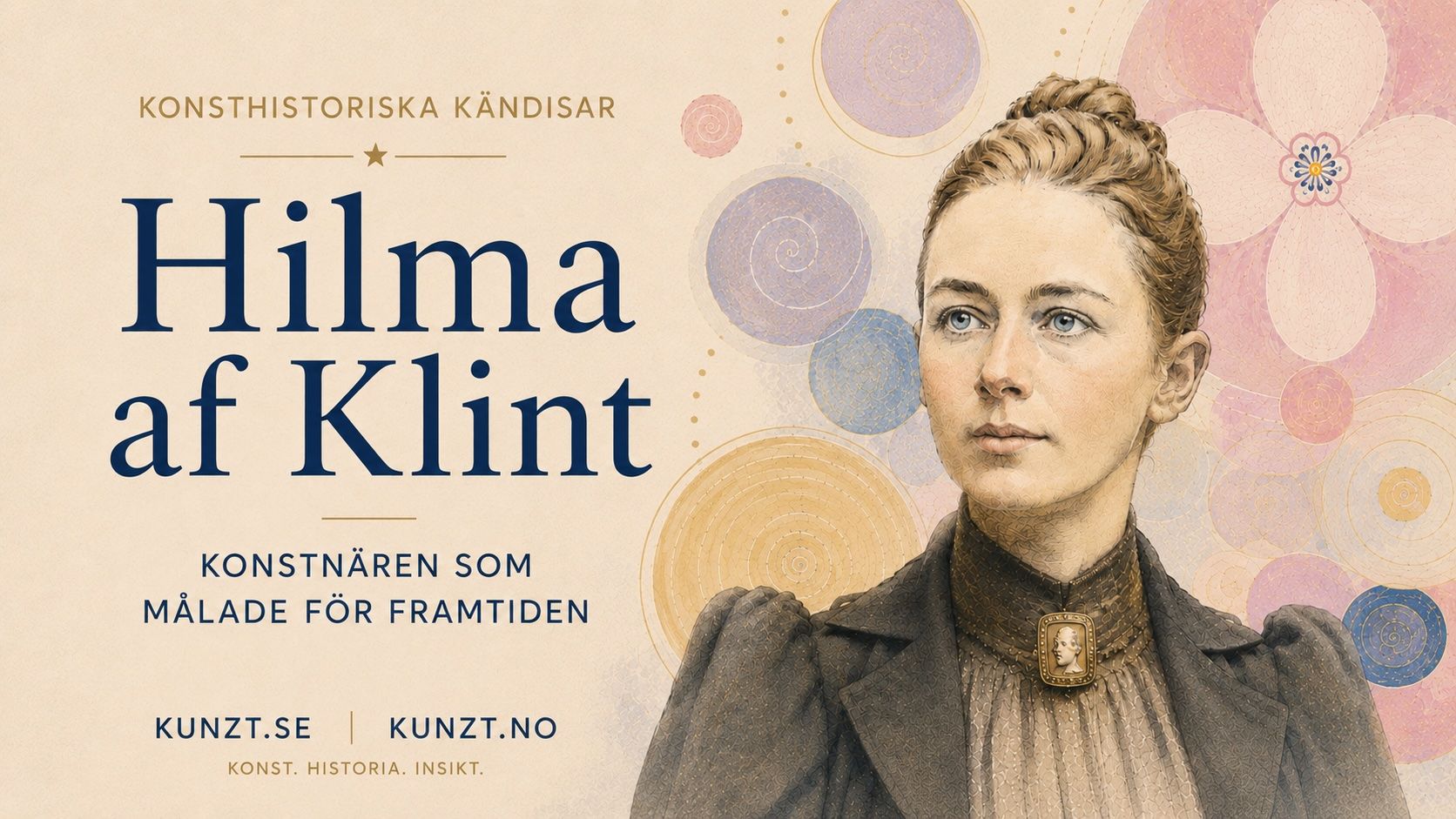 Konsthistoriska kändisar - Hilma af Klint, pionjärer som målade för framtiden