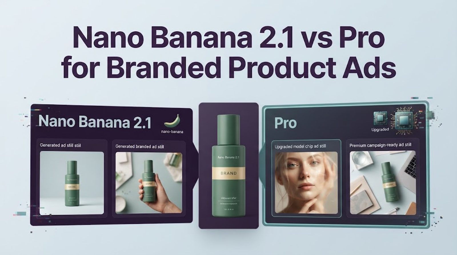 A side-by-side comparison interface showcasing nano banana 2.1 vs pro for generating branded product ad stills.
