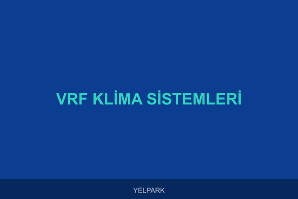 Ofis Binası VRF Klima Sistemleri