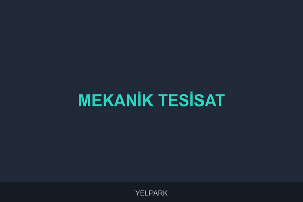 Endüstriyel Tesis Mekanik Tesisat