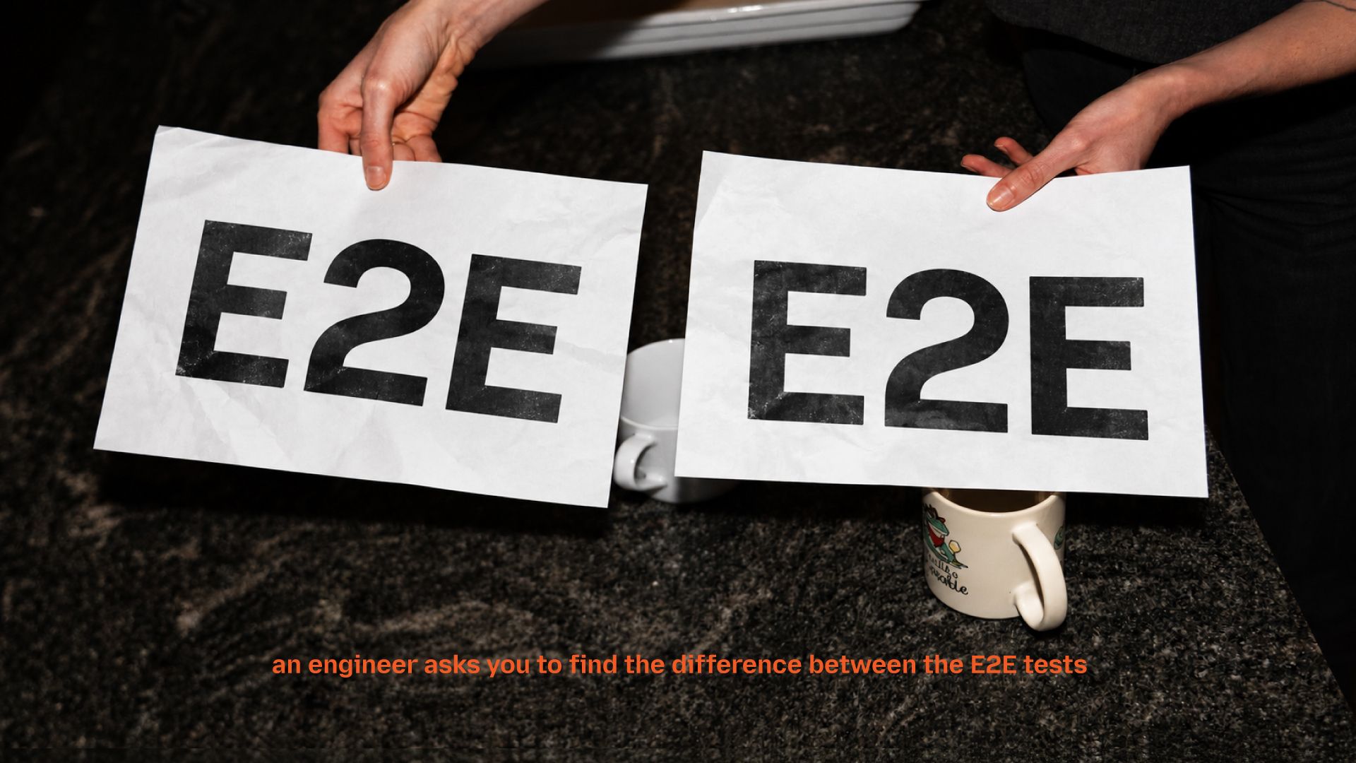 An engineer asks you to find the difference between the e2e tests