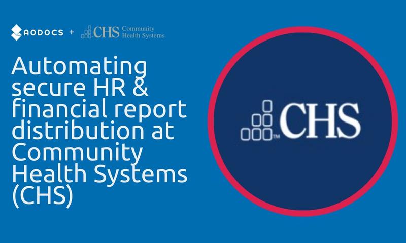 Automating Secure HR and Financial Report Distribution at Community Health Systems
