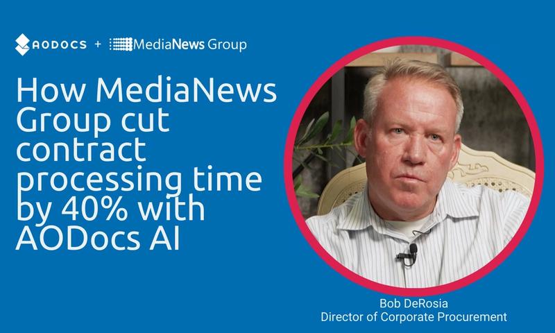 How MediaNews Group cut contract processing time by 40% with AODocs AI