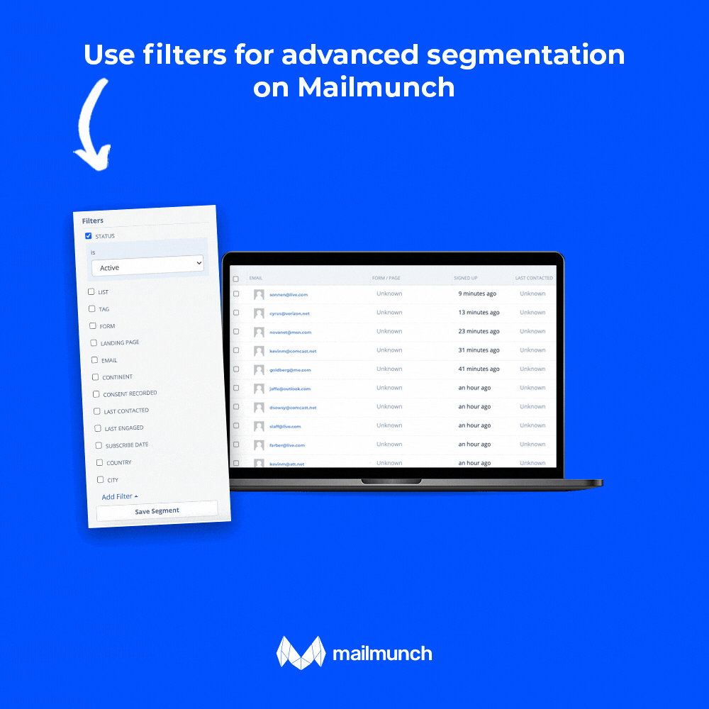 use mailmunch's advance segmentation feature for better targeting