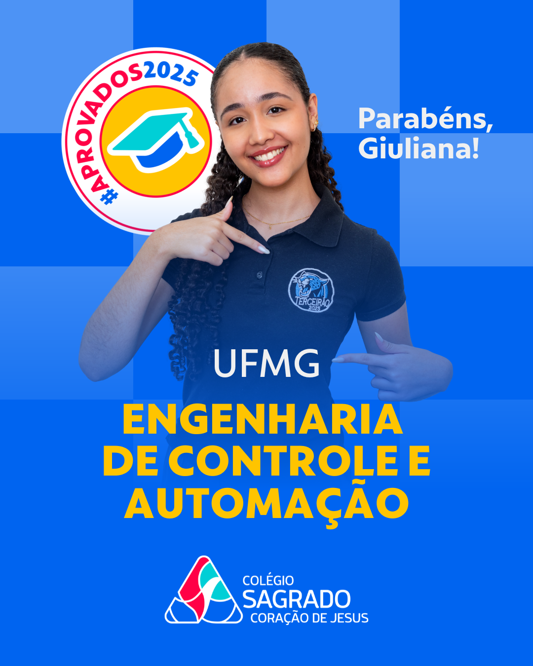 Arte de aprovação da aluna Giuliana em Engenharia de Controle e Automação na UFMG