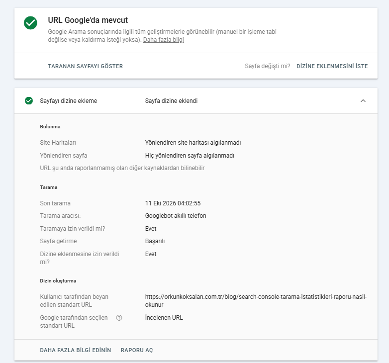 Search Console URL Denetleme aracında son tarama, sayfa getirme, dizine ekleme izni ve canonical ayrıntıları