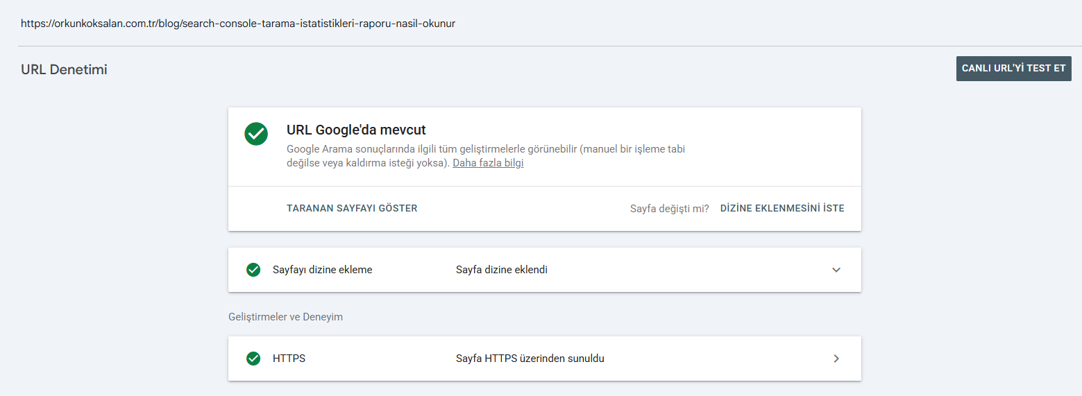 Search Console URL Denetleme aracında URL Google'da mevcut ve sayfa dizine eklendi sonucu