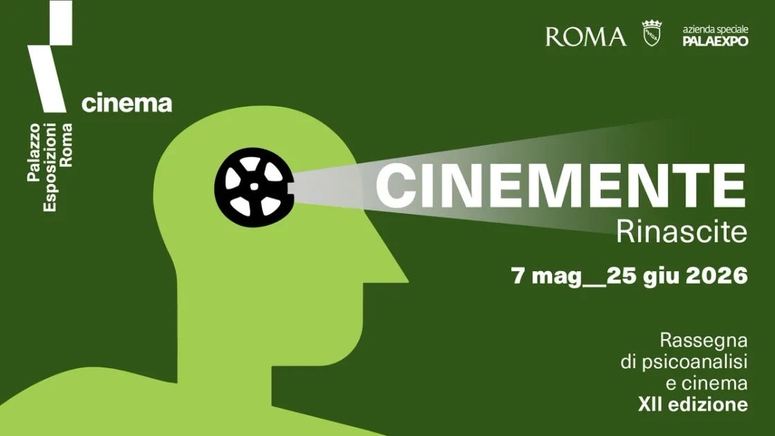 Cinemente 2026 a Roma, torna la rassegna tra cinema e psicoanalisi dedicata alle rinascite