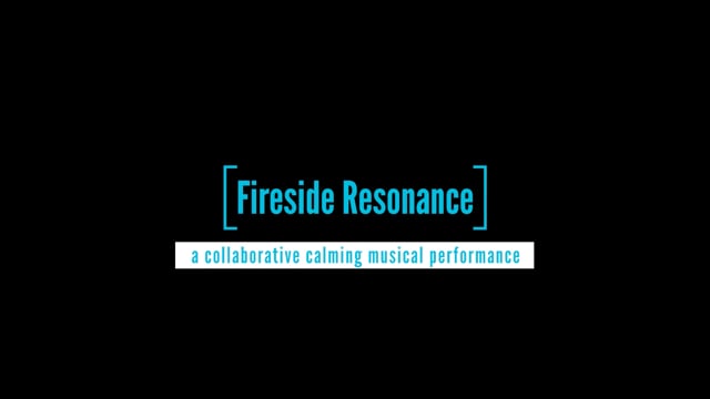 Fireside Resonance