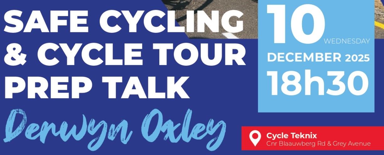 Safe Cycling and Cape Town Cycle Tour Prep Talk with Derwyn Oxley