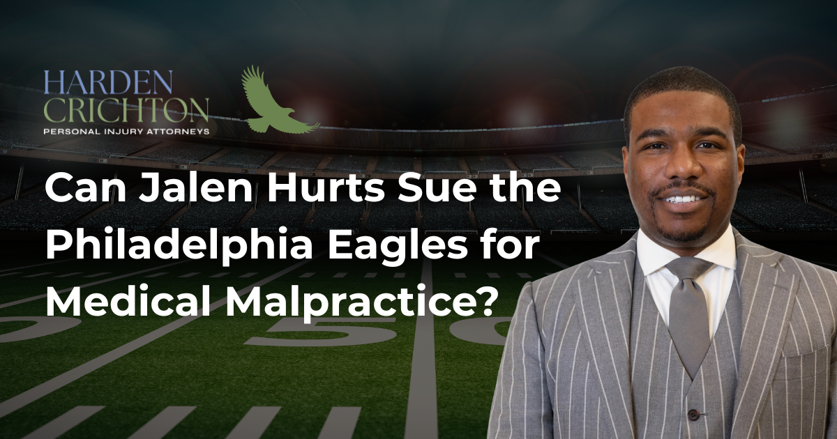 Can Jalen Hurts Sue the Philadelphia Eagles for Medical Malpractice?