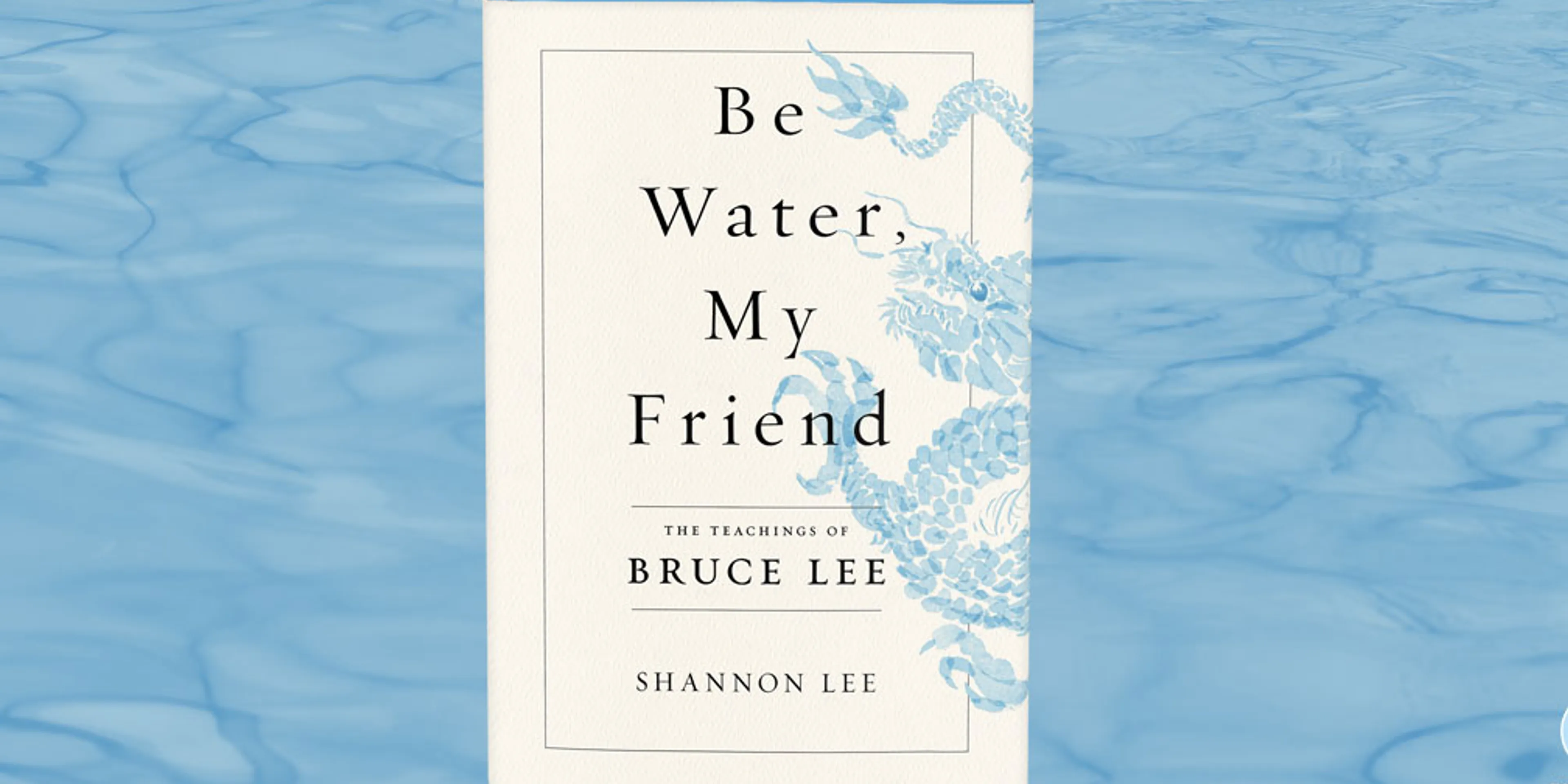 Portada de Be Water, My Friend de Shannon Lee