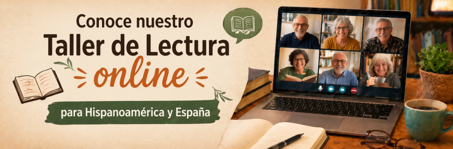 Conoce nuestro taller de lectura online para Hispanoamérica y España