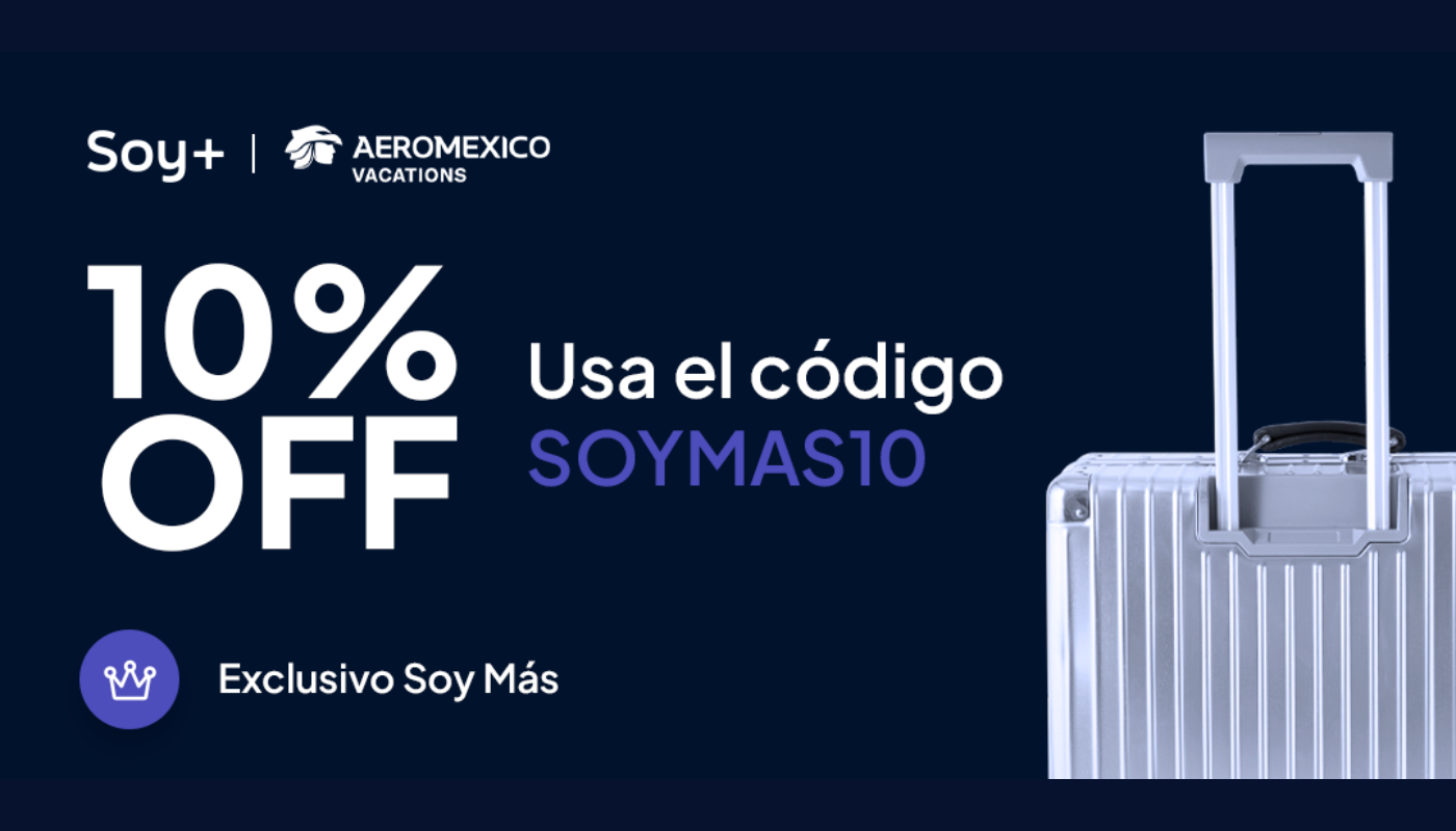 Logo Aeroméxico Vacations, 10% OFF Exclusivo Soy Más. Viaja más, vive más.