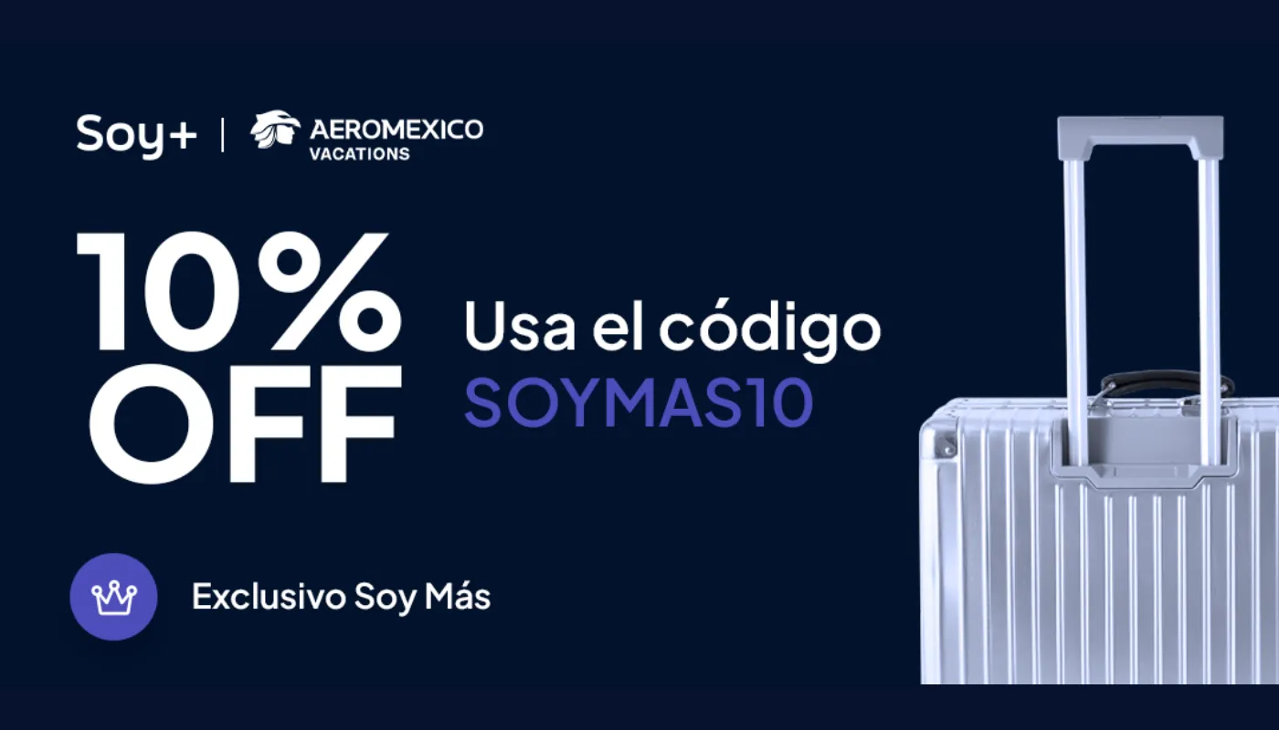 Logo Aeroméxico Vacations, 10% OFF Exclusivo Soy Más. Viaja más, vive más.