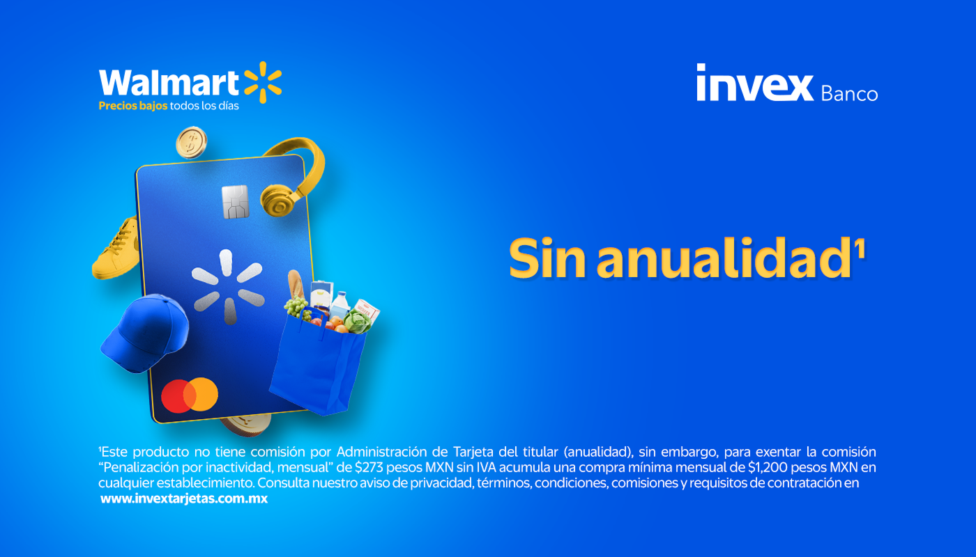 Sin anualidad. Consulta términos y condiciones.