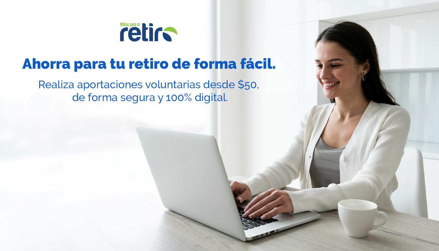 Ahorra para tu retiro de forma fácil. Realiza aportaciones voluntarias desde $50, de forma segura y 100% digital.