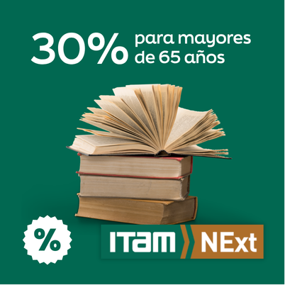 Logo ITAM NExt 30% de descuento para mayores de 65 años