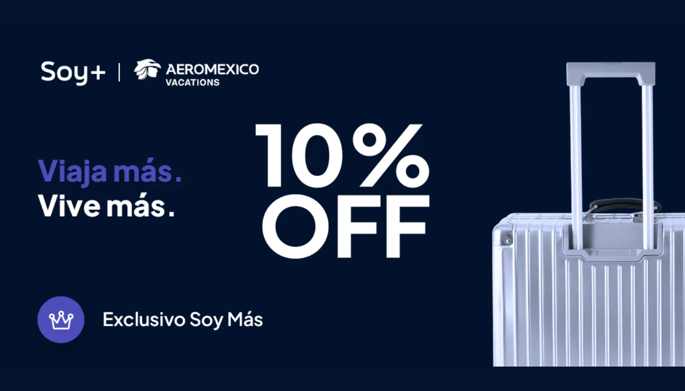 Logo Aeroméxico Vacations, 10% OFF Exclusivo Soy Más. Viaja más, vive más.