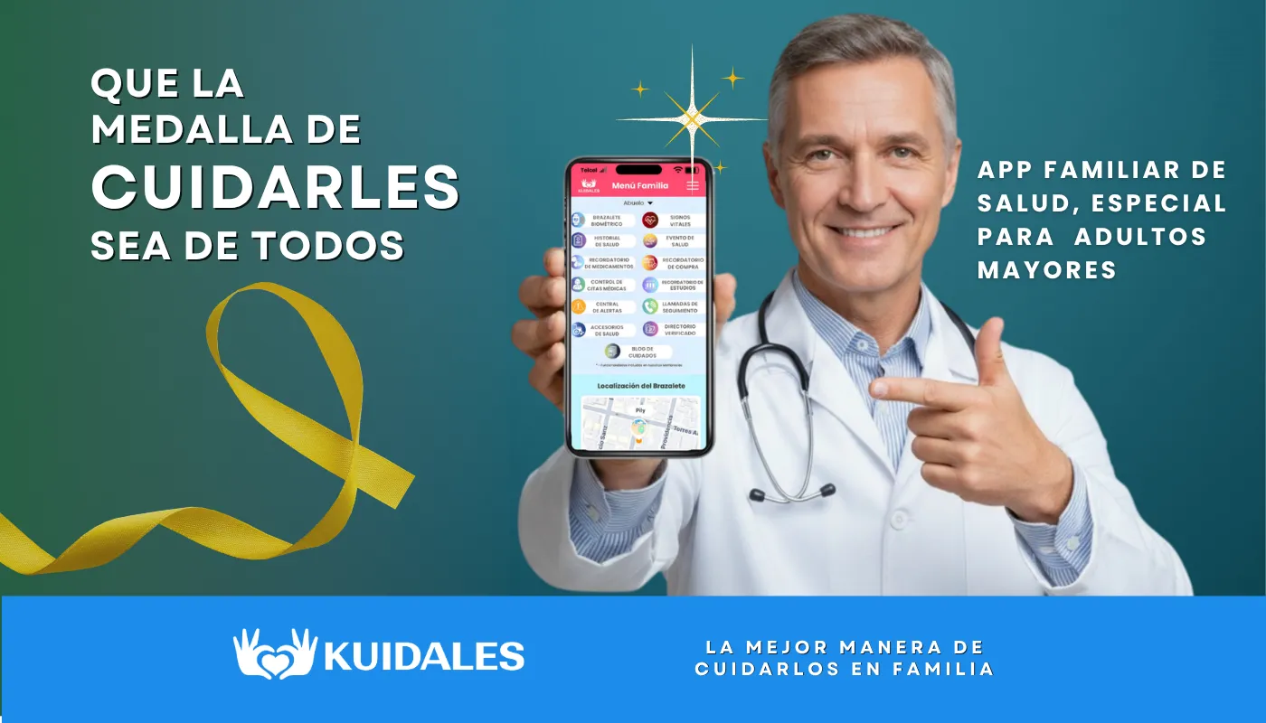 Que la medalla de cuidarles sea de todos, app familiar de salud, especial para adultos mayores, Kuidales, la mejor manera de cuidarlos en familia